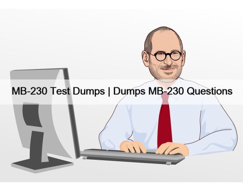 MB-230 Test Dumps | Dumps MB-230 Questions