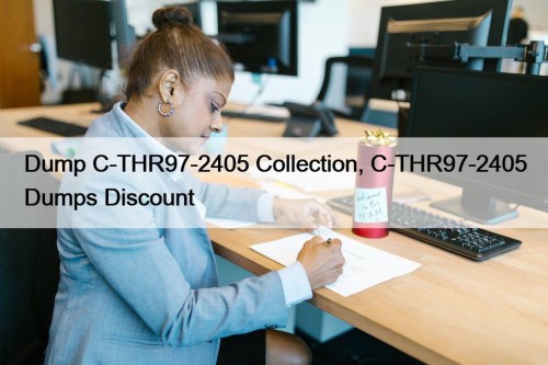 Dump C-THR97-2405 Collection, C-THR97-2405 Dumps Discount