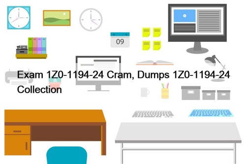 Exam 1Z0-1194-24 Cram, Dumps 1Z0-1194-24 Collection